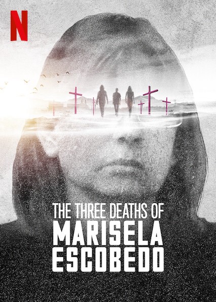 Ba lần chết của Marisela Escobedo 2020