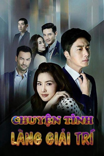 Chuyện Tình Làng Giải Trí 2017