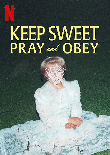Keep Sweet: Cầu nguyện và nghe lời 2022