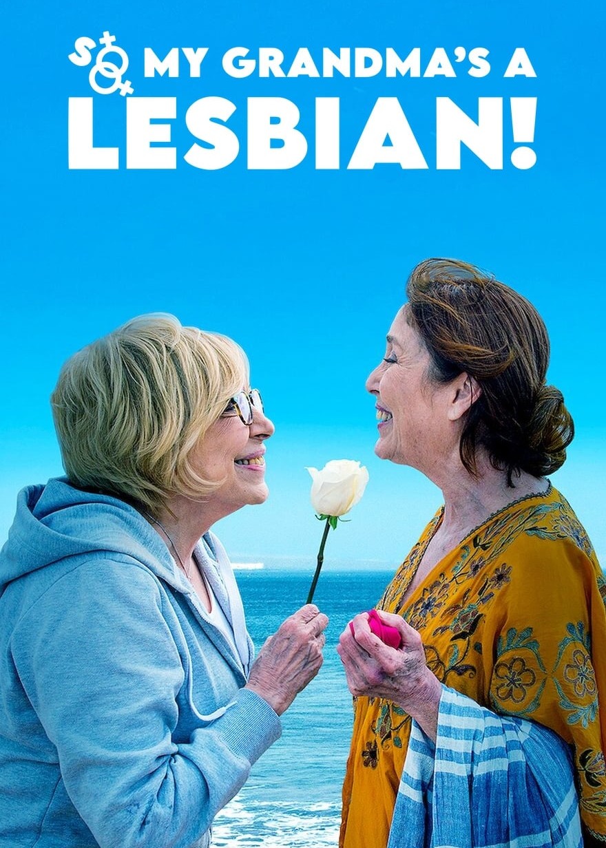 So My Grandma's a Lesbian! 2019