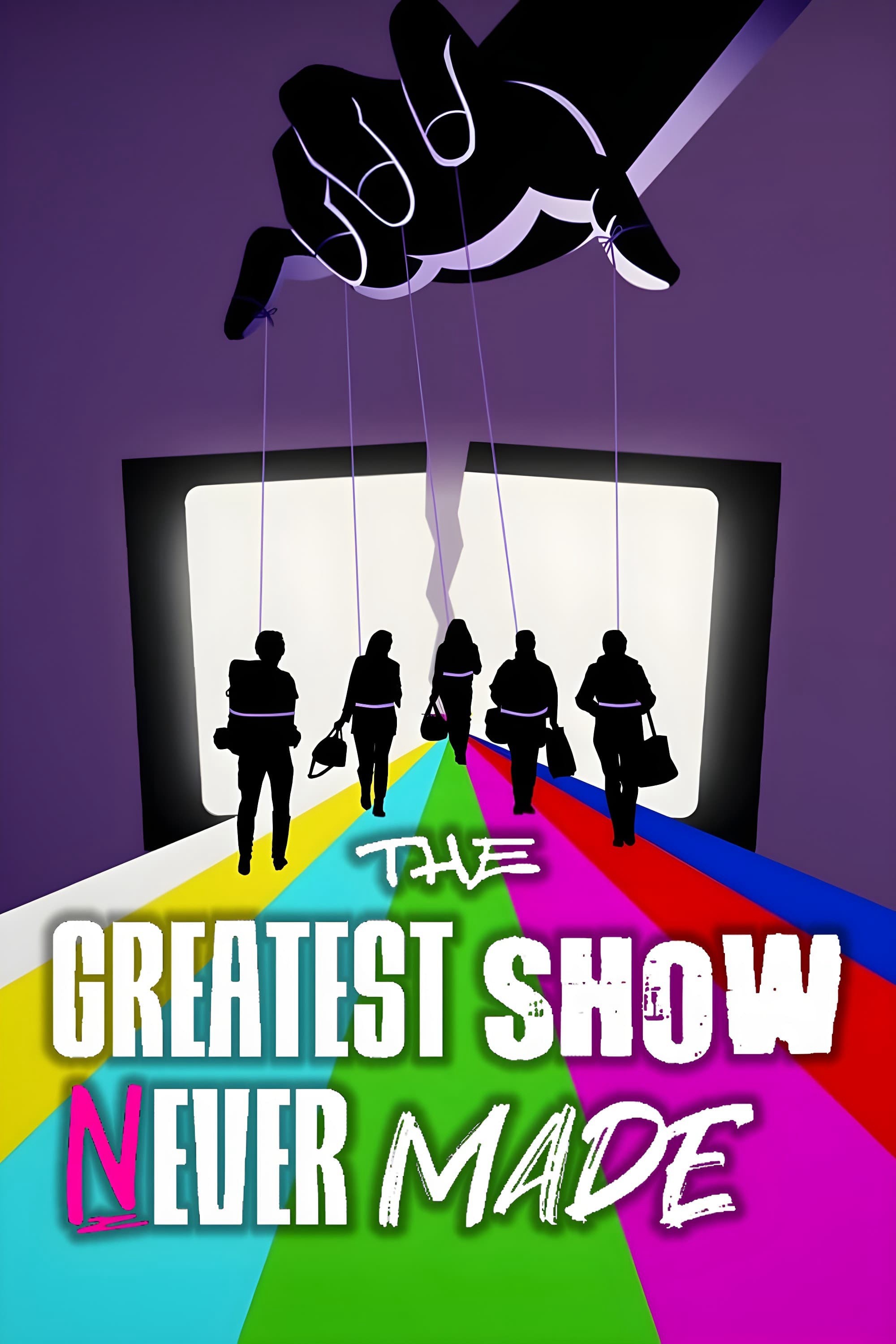 The Greatest Show Never Made 2023