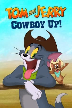 Tom and Jerry: Cowboy Up 2022