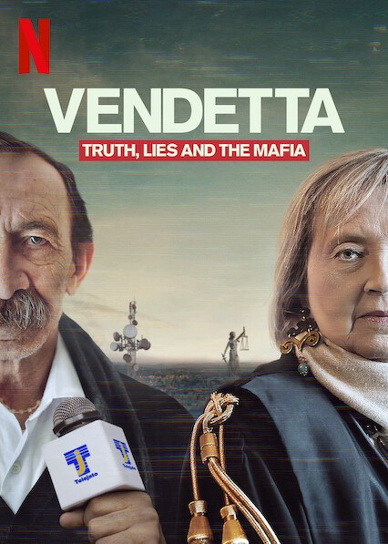 Vendetta: Sự thật, lừa dối và mafia 2021